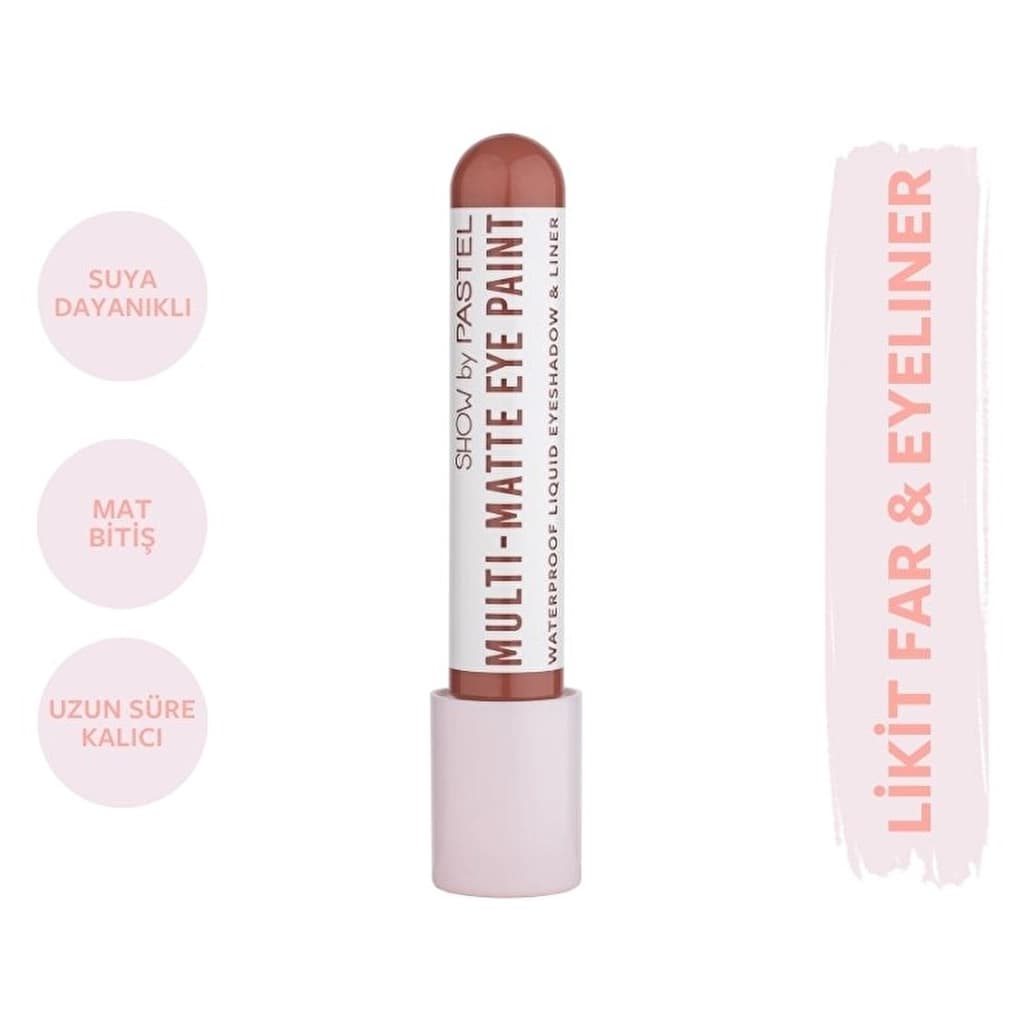 Show by Pastel Show by Pastel Multi-Matte Eye Paint Waterproof Eyeshadow & Liner Waterproof Mat Likit Far ve Eyeliner 85 Say Less